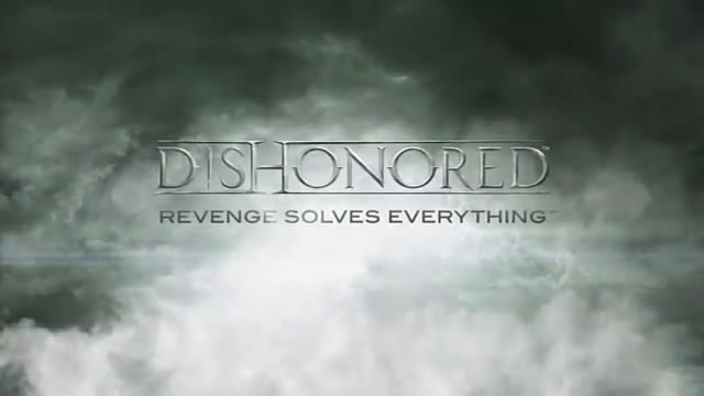 Трейлер Dishonored (видео)
